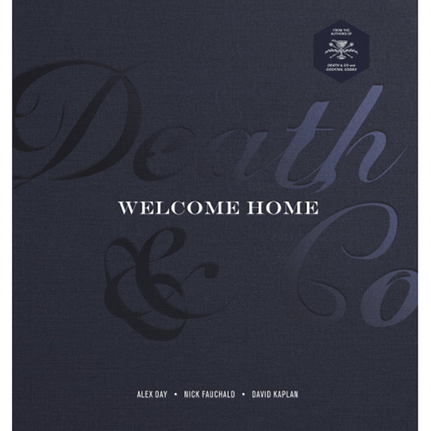 Death & Co. Welcome Home
