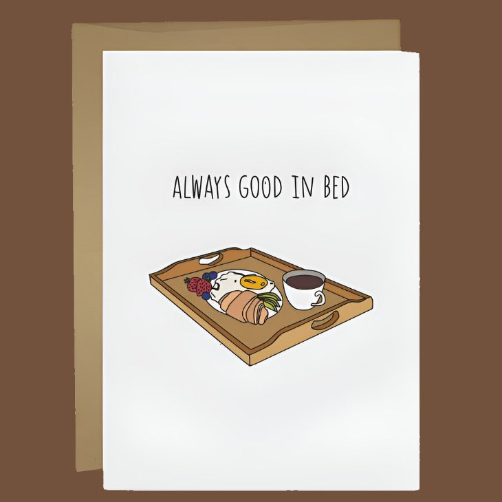 Good in Bed Greeting Card