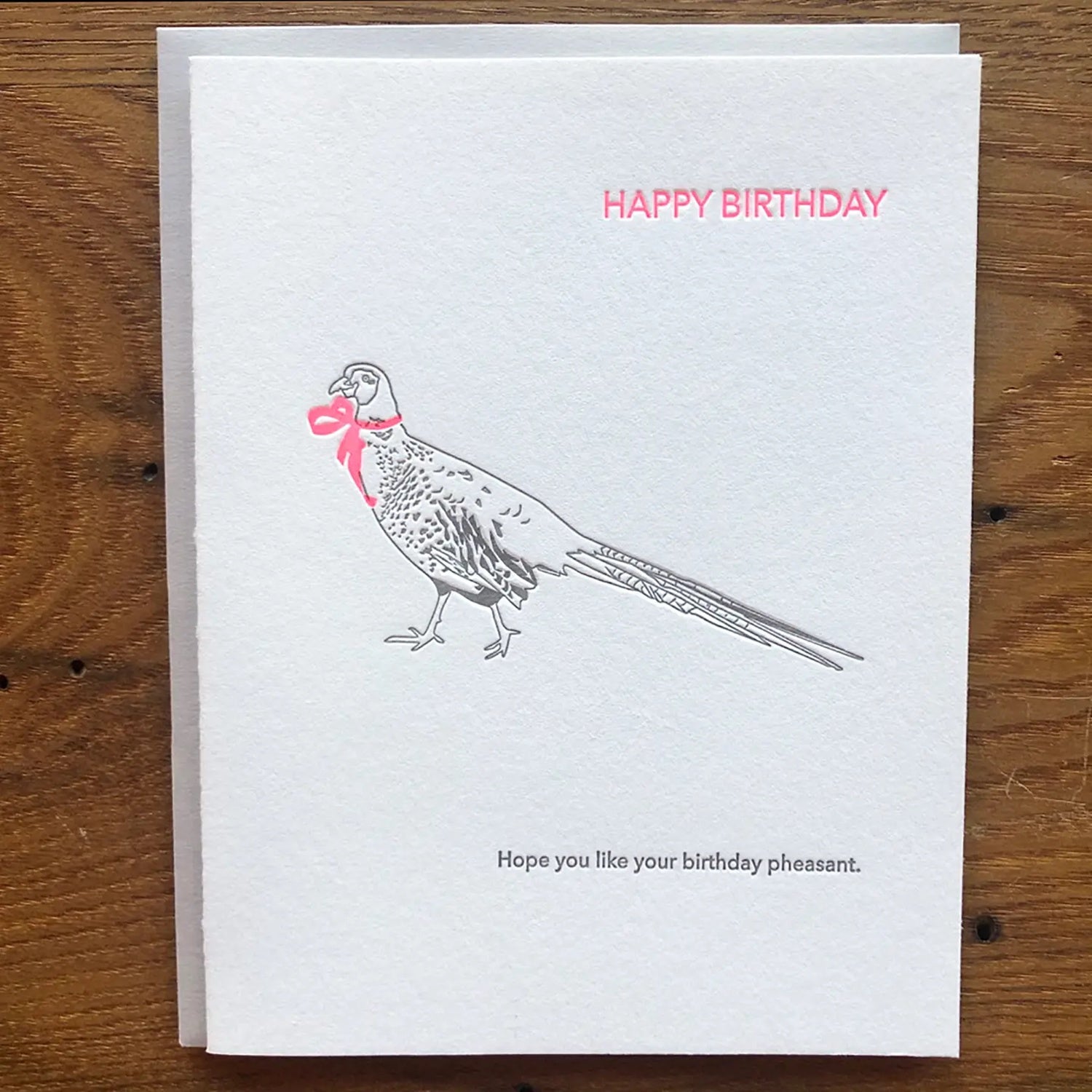 Hope You Like Your Birthday Pheasant Card