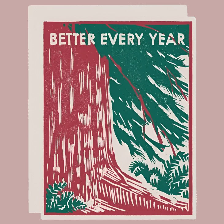 Redwood Tree Better Every Year Birthday Card