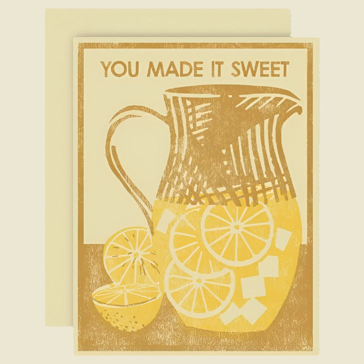 You Made It Sweet Card
