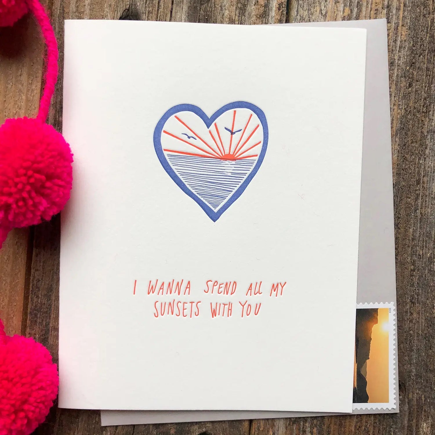 I Wanna Spend All My Sunsets with You Card