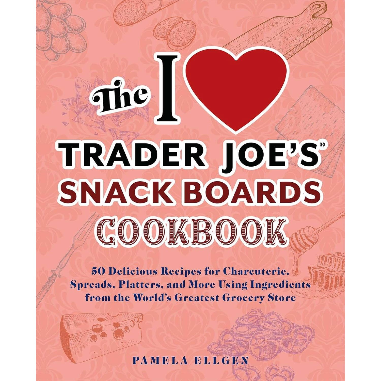 I Love Trader Joe's Snack Boards