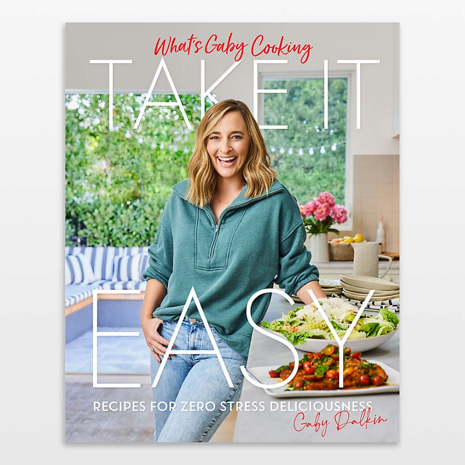 What's Gaby Cooking: Take it Easy