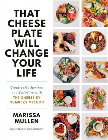 That Cheese Plate Cookbook
